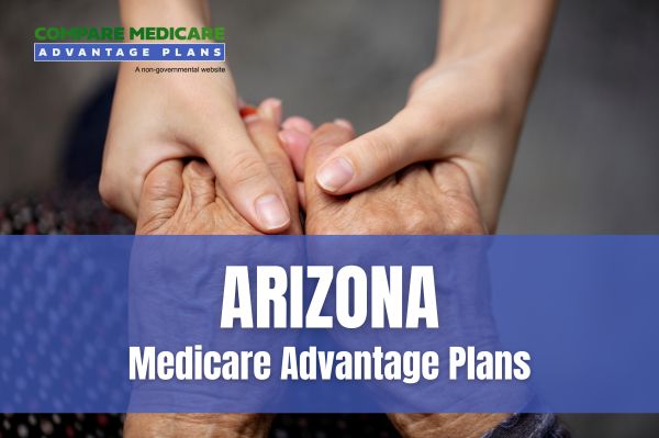 Understanding Arizona Medicare Advantage Plans 2026