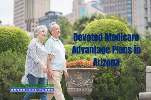 Devoted Medicare Advantage Plans in Arizona