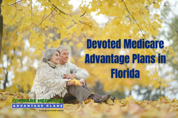 Devoted Medicare Advantage Plans in Florida