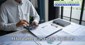Accessing Affordable Coverage Options 2026 Medicare Advantage Open Enrollment Period