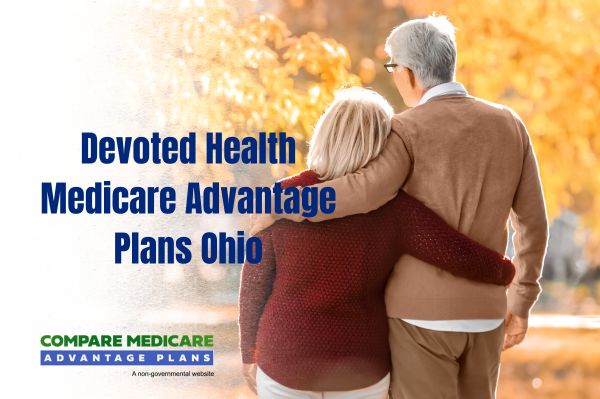 Devoted Health Medicare Advantage Plans Ohio 2026