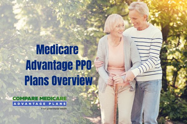 Medicare Advantage PPO Plans Overview 2026